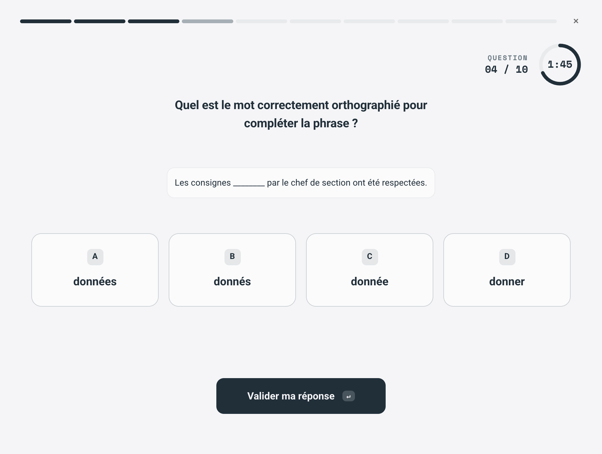 Exemple de question de français sur Armup : compléter une phrase avec données, donnés, donnée ou donner